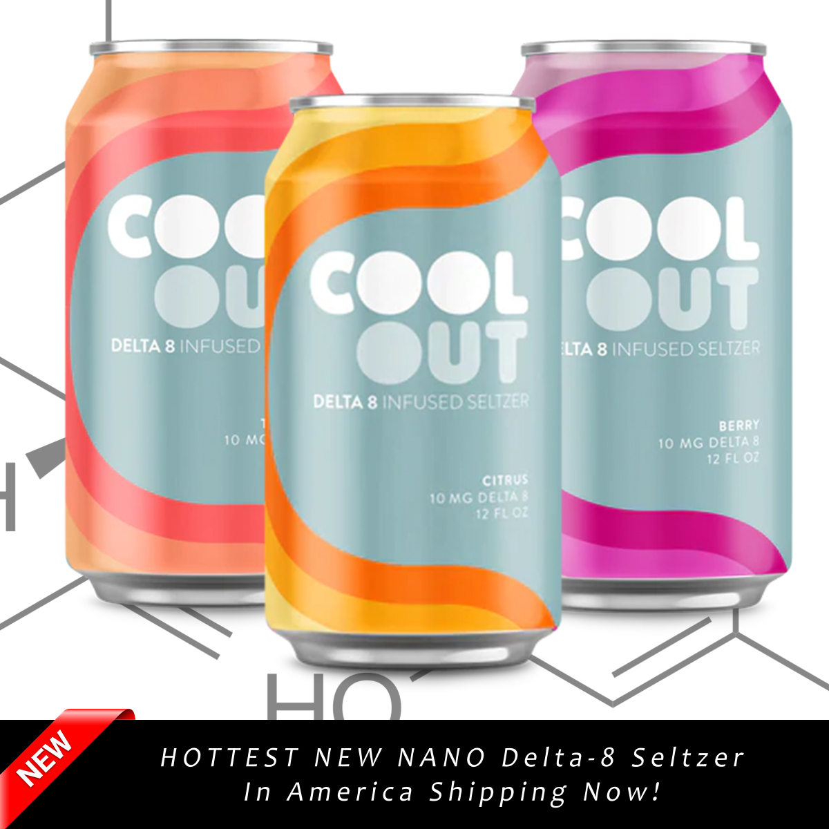 COOL OUT™ 10MG NANO D8 PURE & NATURAL SELTZER - FAST ACTING!